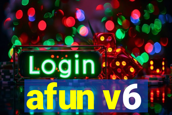 afun v6